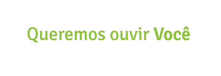 Queremos ouvir Você